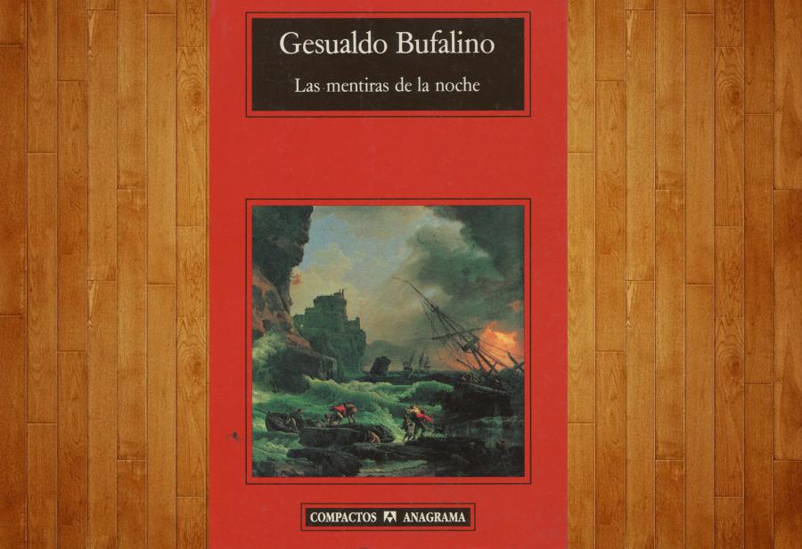 Bufalino y “Las mentiras de la noche”