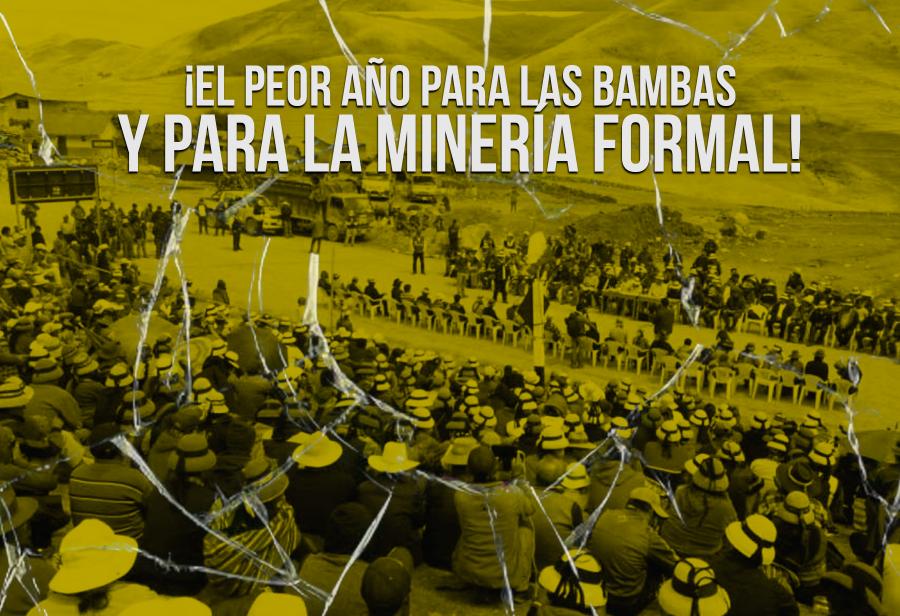 ¡El peor año para Las Bambas y para la minería formal!