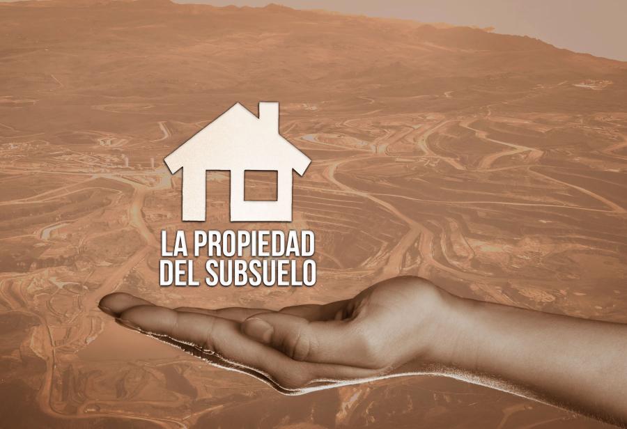 La propiedad del subsuelo