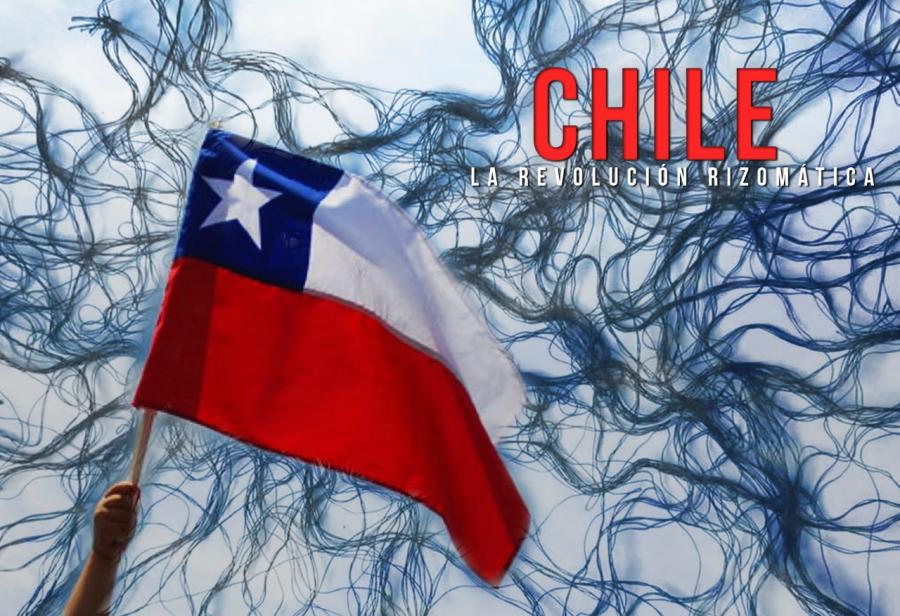 Chile: la revoluci&oacute;n rizom&aacute;tica