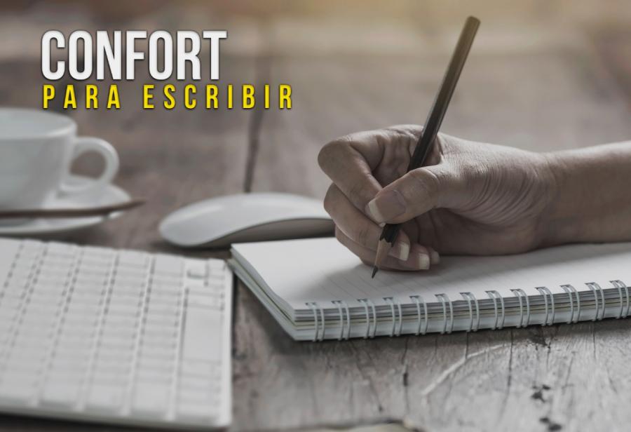 Confort para escribir