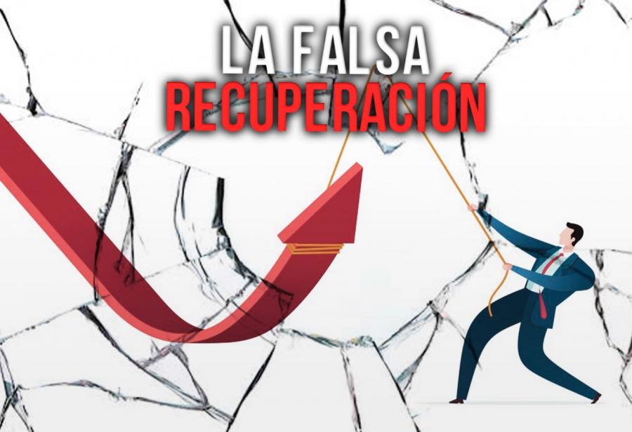 La falsa recuperación