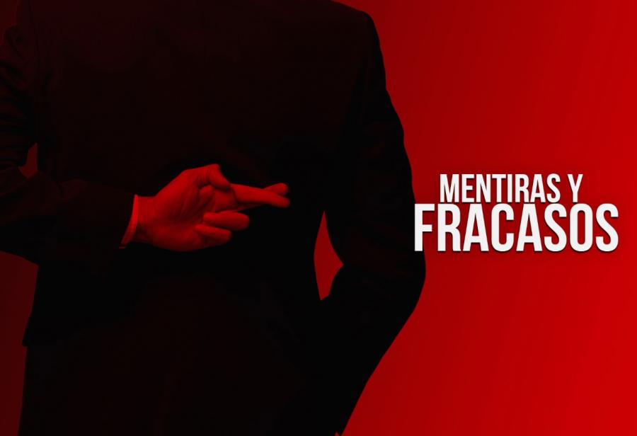 Mentiras y fracasos
