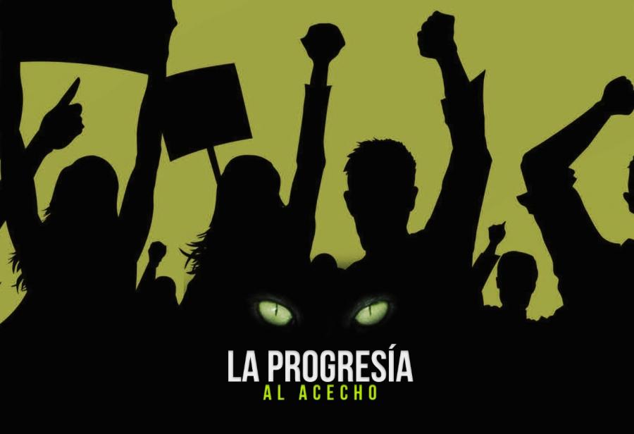 La progresía al acecho