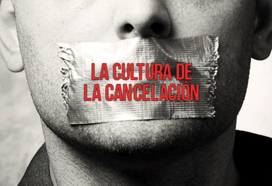 La cultura de la cancelación