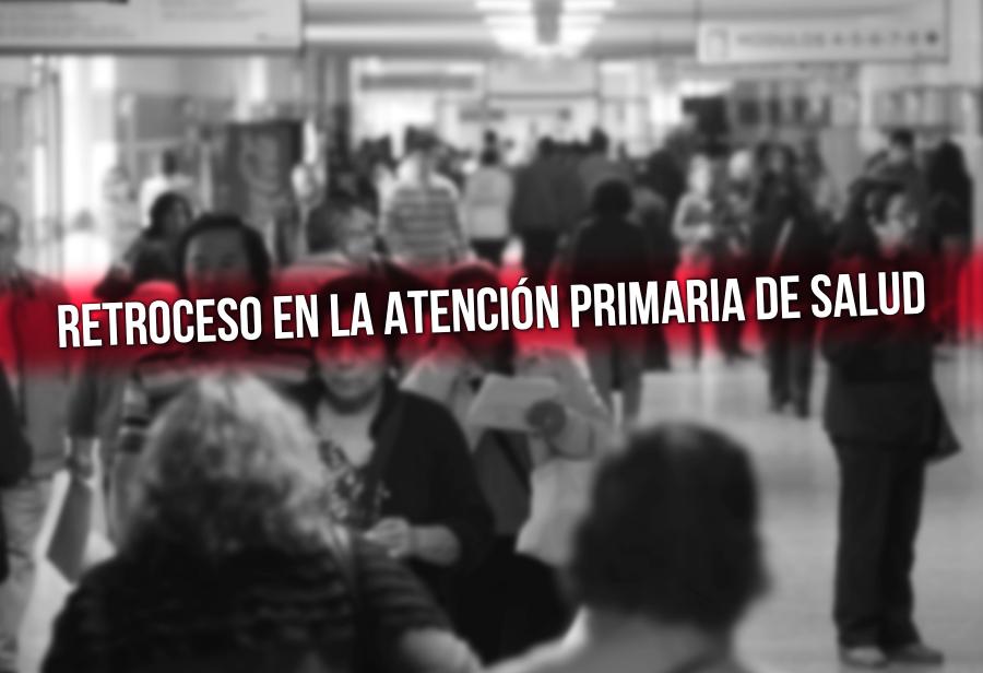 Retroceso de primer nivel y la Atención Primaria de Salud