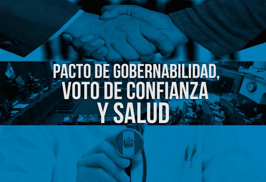 Pacto de gobernabilidad, voto de confianza y Salud