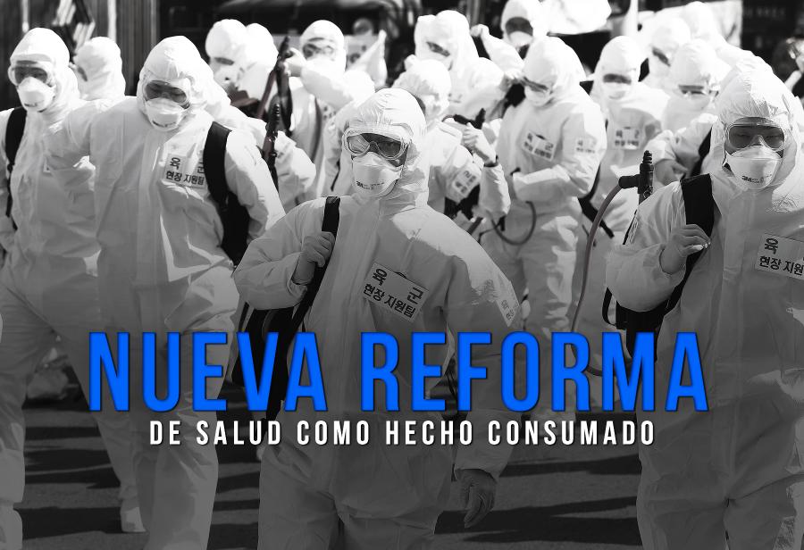La nueva Reforma de Salud como hecho consumado