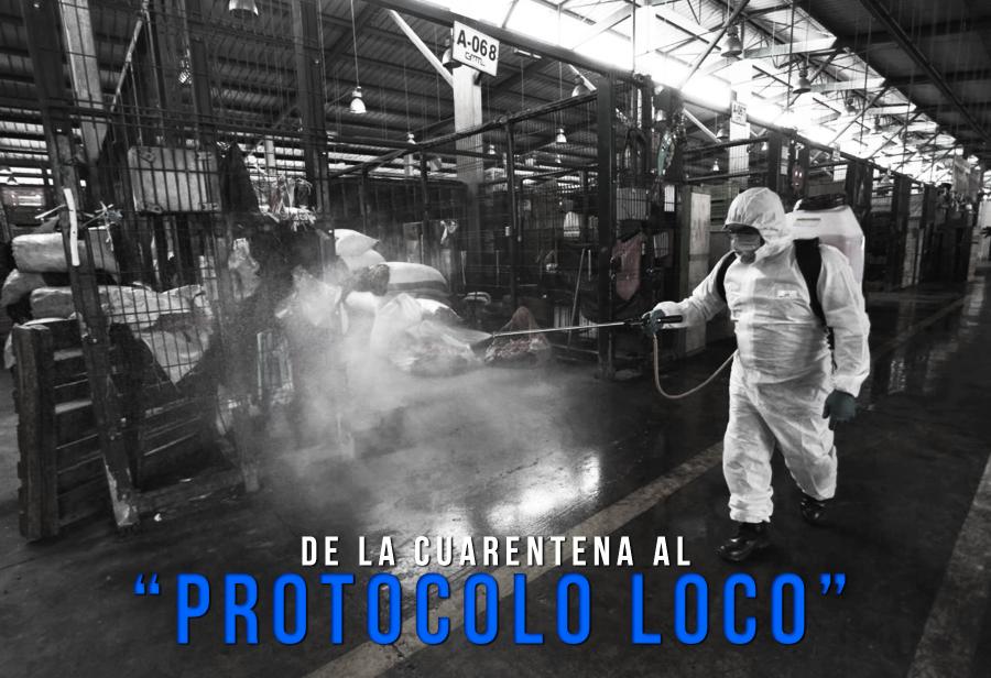 De la cuarentena al “protocolo loco”