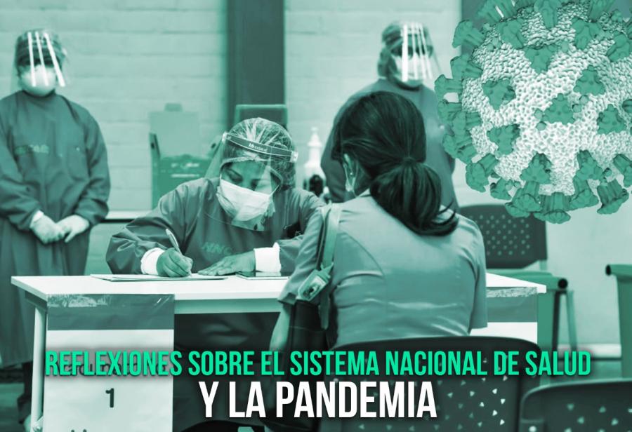 Reflexiones sobre el Sistema Nacional de Salud y la pandemia