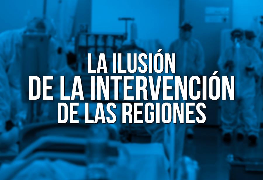 La ilusión de la intervención de las regiones