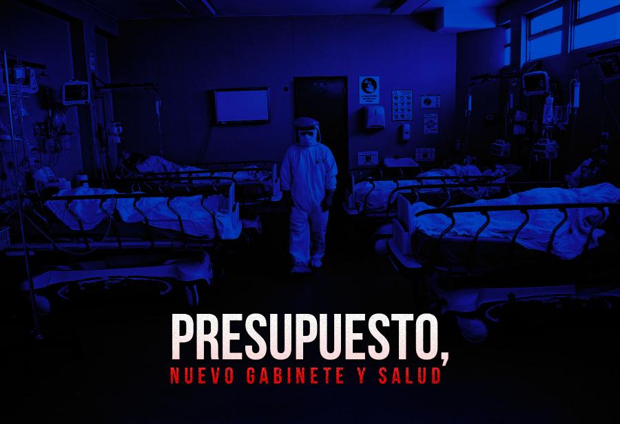 Presupuesto, nuevo gabinete y Salud