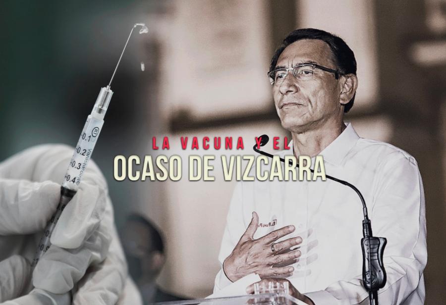 La vacuna y el ocaso de Vizcarra