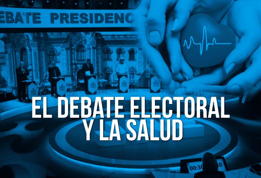 El debate electoral y la salud