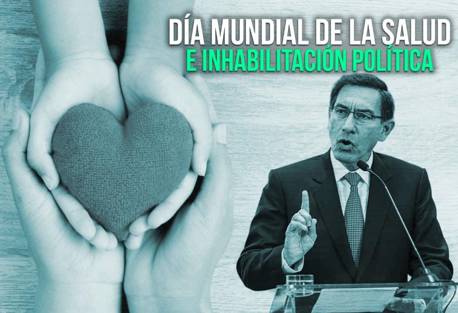 D&iacute;a Mundial de la Salud e inhabilitaci&oacute;n pol&iacute;tica