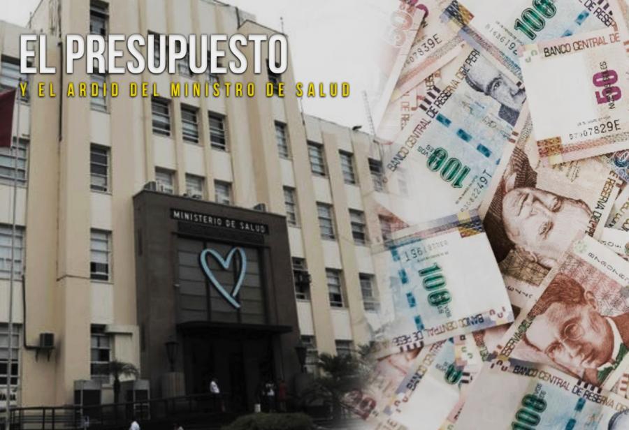 El presupuesto y el ardid del ministro de Salud