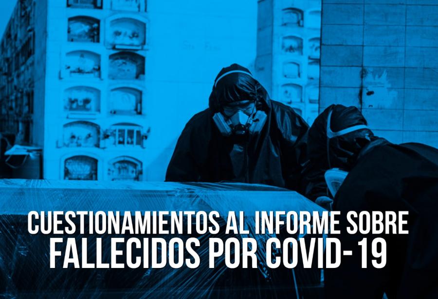 Cuestionamientos al informe sobre fallecidos por Covid-19