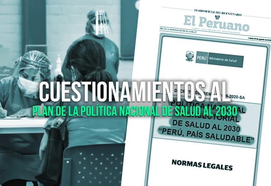 Cuestionamientos al Plan de la Pol&iacute;tica Nacional de Salud al 2030