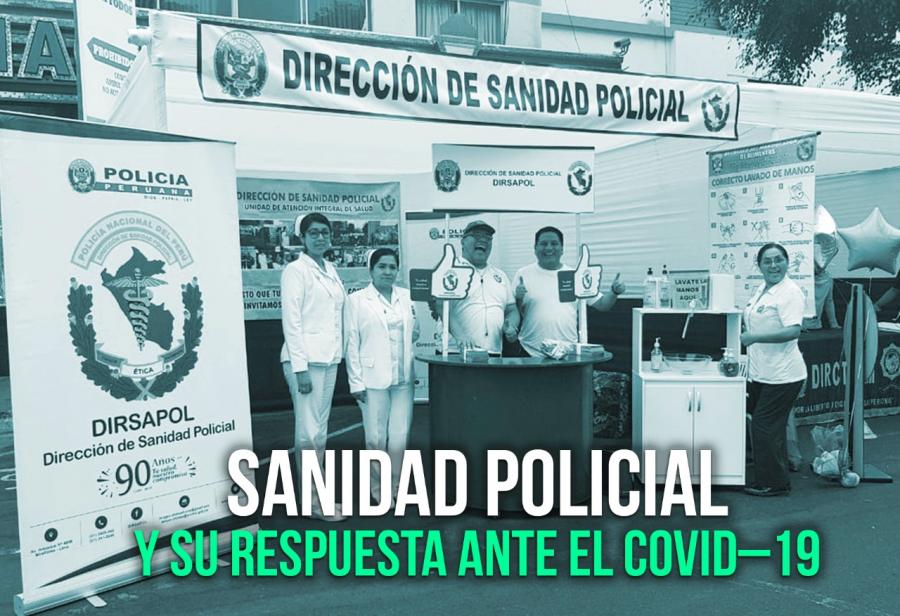 Sanidad Policial y su respuesta ante el Covid&ndash;19