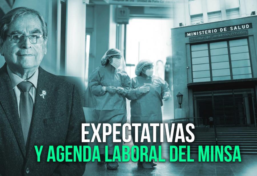 Expectativas y agenda laboral del Minsa