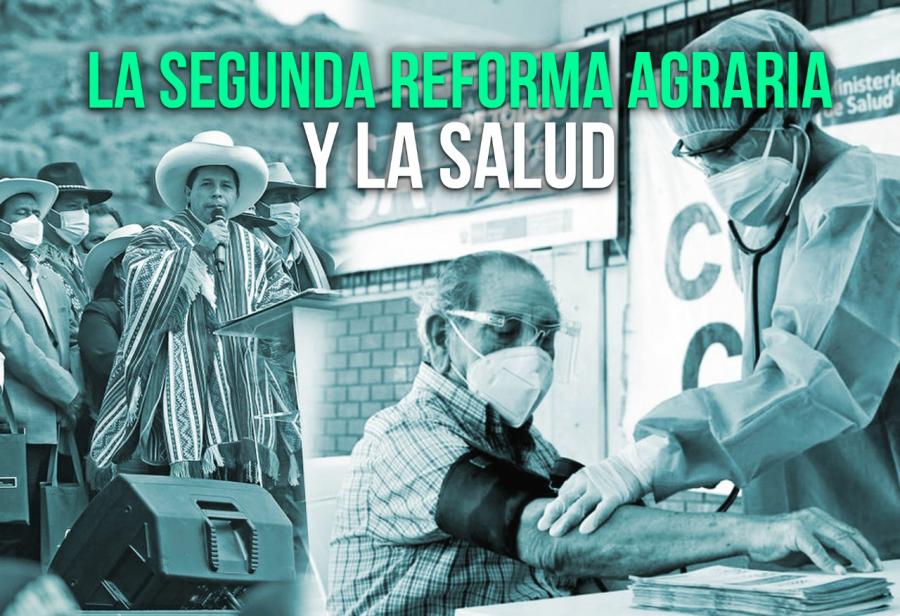 La segunda reforma agraria y la Salud