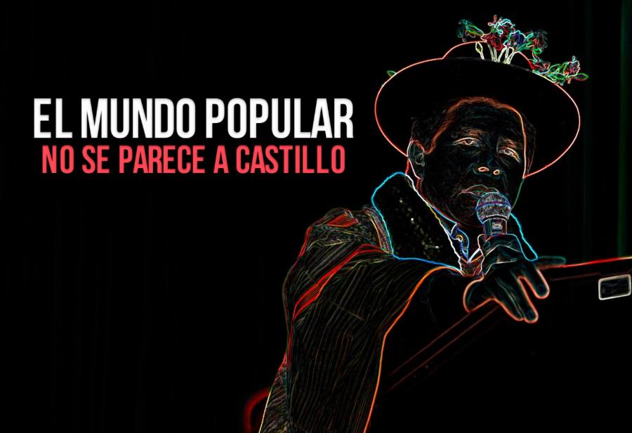 El mundo popular no se parece a Castillo