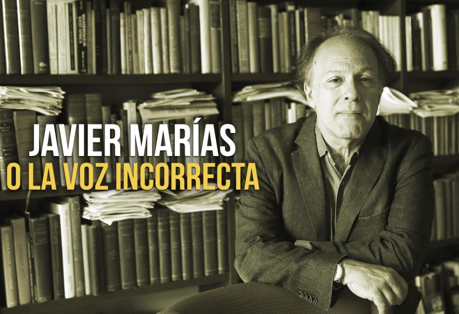 Javier Marías o la voz incorrecta