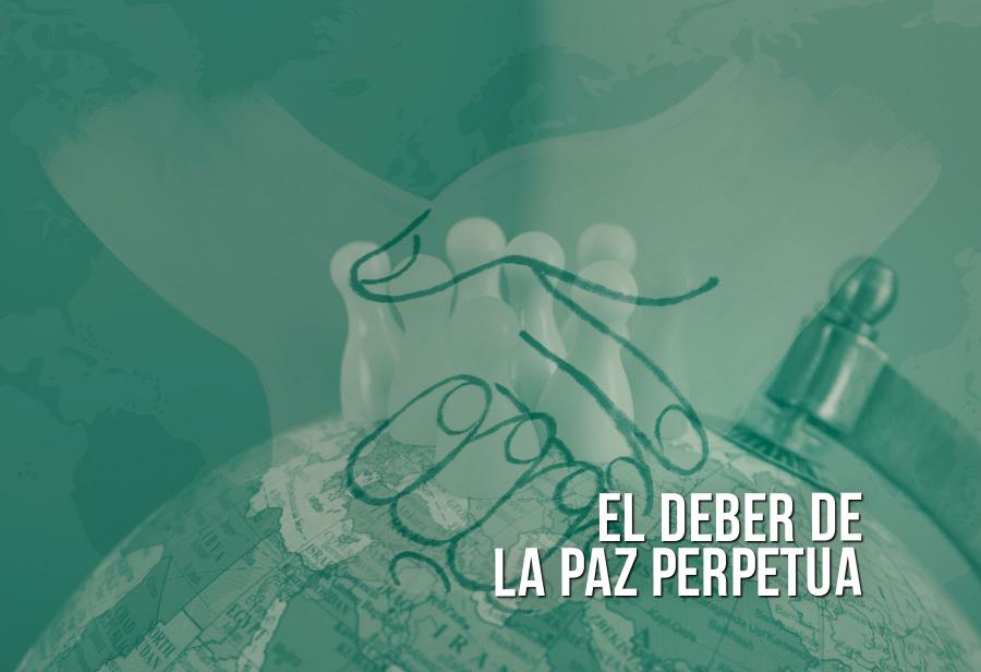 El deber de la paz perpetua