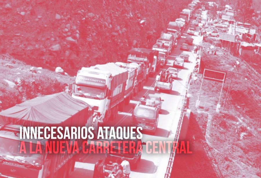 Innecesarios ataques a la nueva carretera central