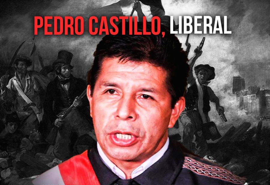 Pedro Castillo, liberal
