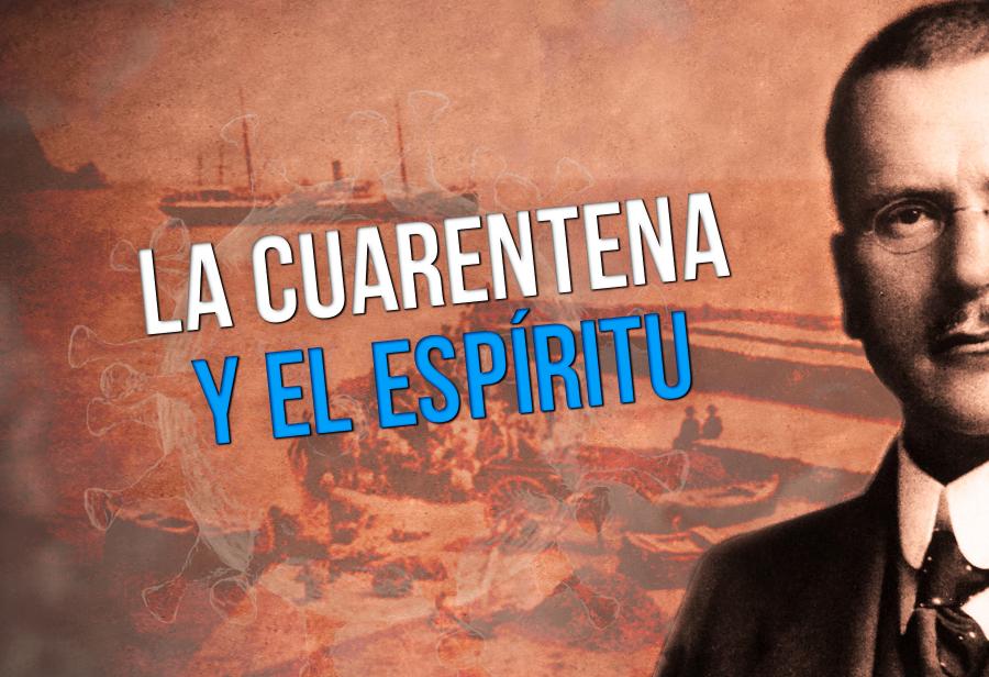 La cuarentena y el espíritu
