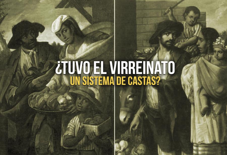 ¿tuvo El Virreinato Un Sistema De Castas El Montoneroemk 1496