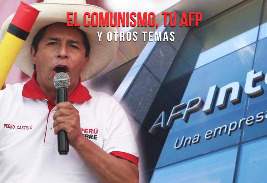El comunismo, tu AFP y otros temas