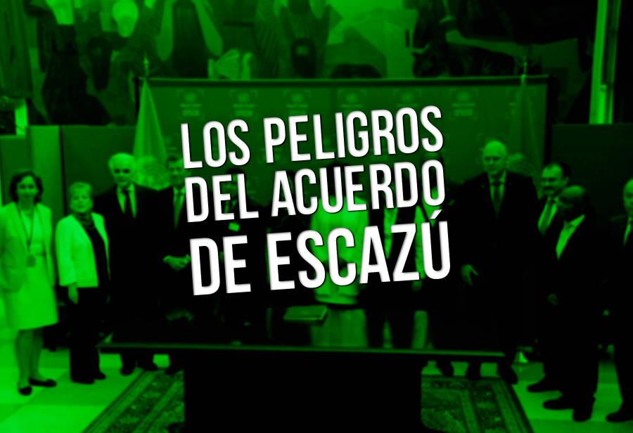 Los peligros del Acuerdo de Escaz&uacute;