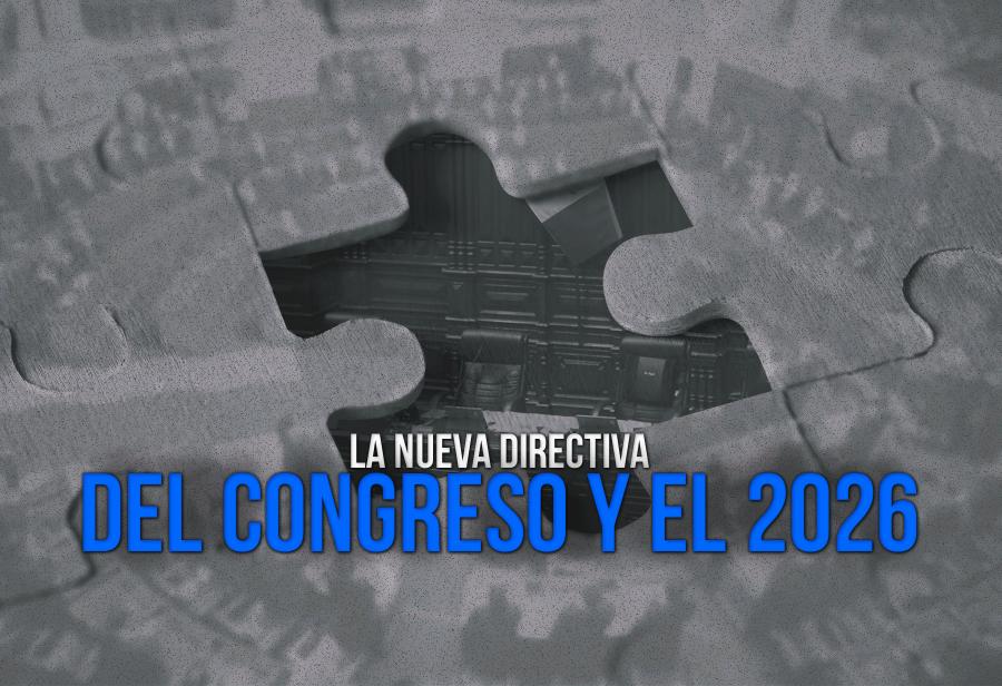 La nueva directiva del Congreso y el 2026