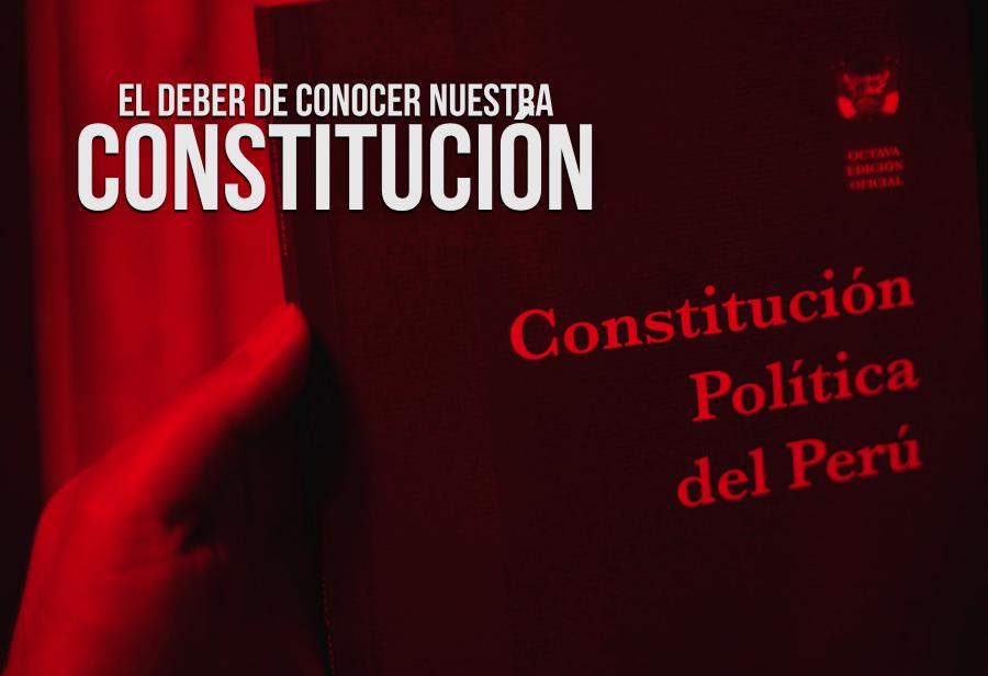 El deber de conocer nuestra Constitución