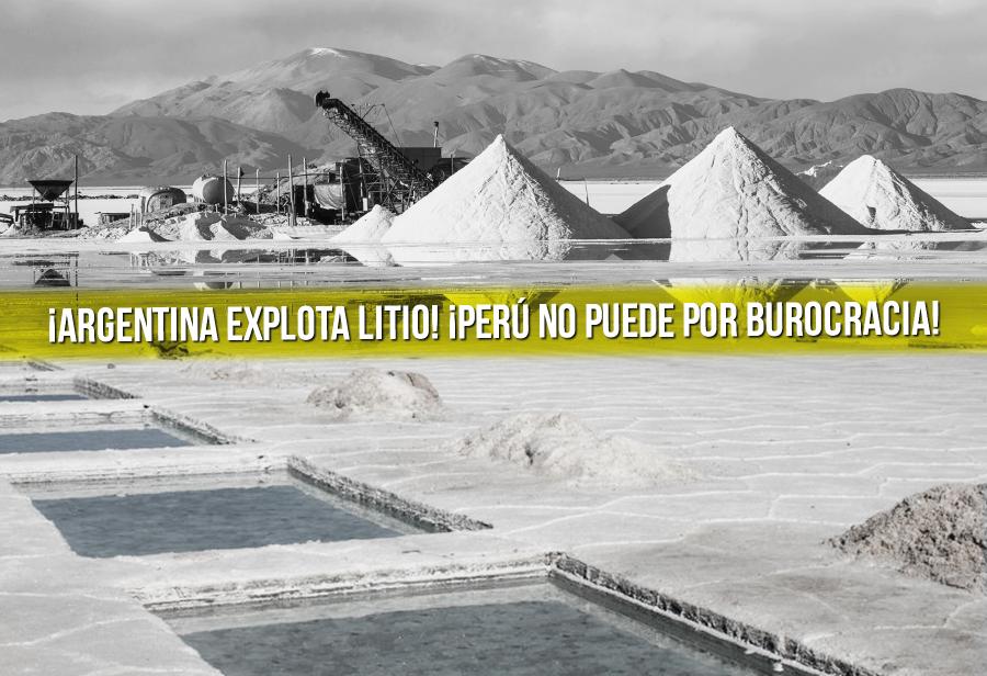 ¡Argentina explota litio! ¡Perú no puede por burocracia!