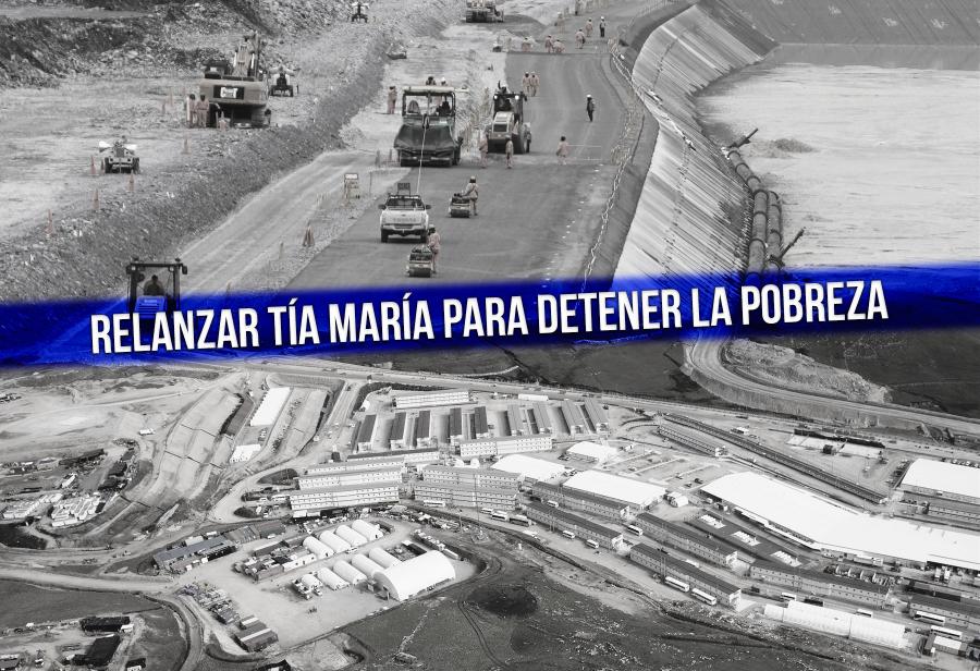 Relanzar Tía María para detener la pobreza
