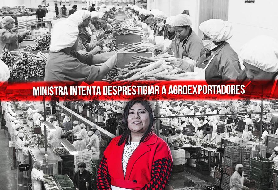 Ministra intenta desprestigiar a agroexportadores en mercados mundiales