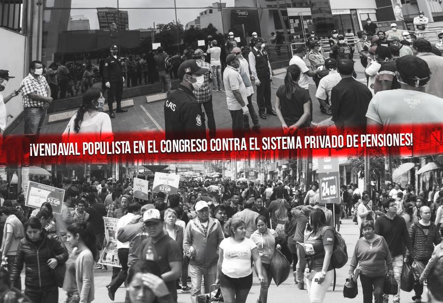 ¡Vendaval populista en el Congreso contra el sistema privado de pensiones!