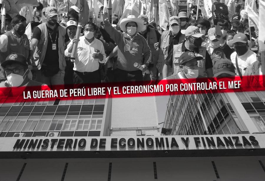 La guerra de Perú Libre y el cerronismo por controlar el MEF