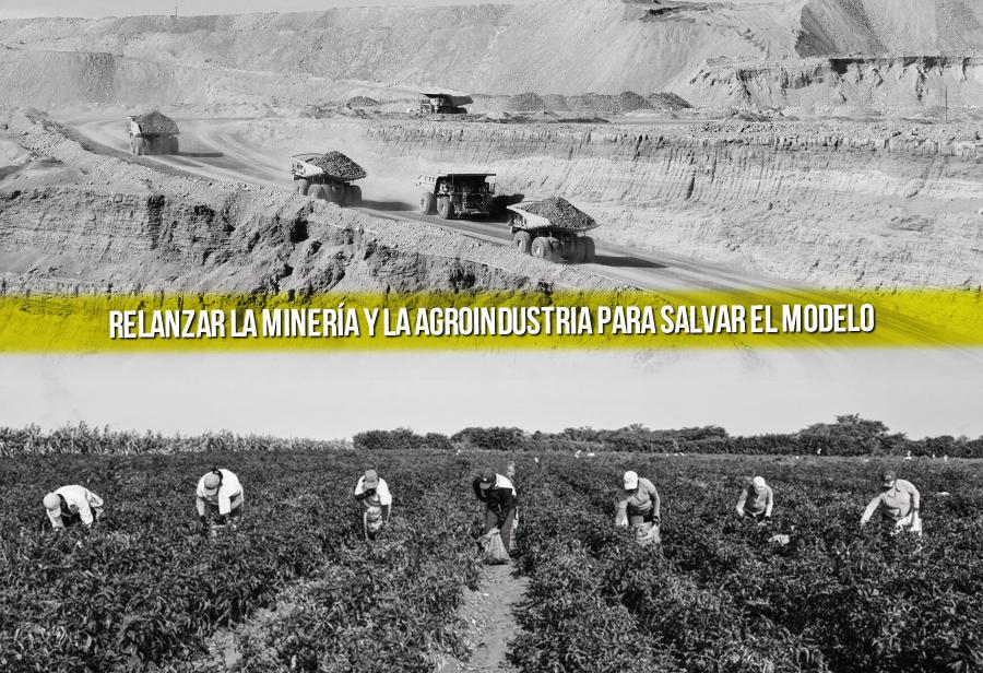 Relanzar la minería y la agroindustria para salvar el modelo