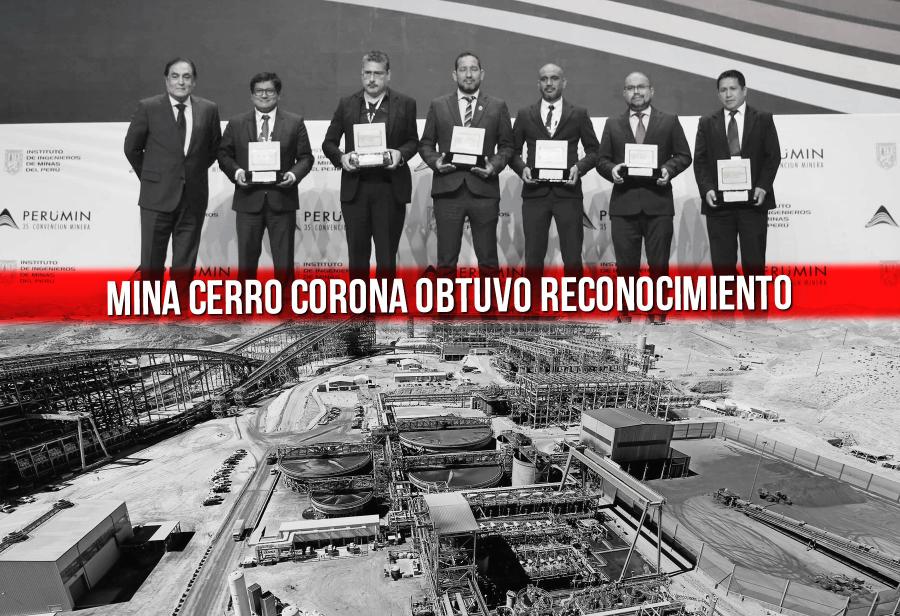Mina Cerro Corona obtuvo reconocimiento por “innovación y sostenibilidad” 