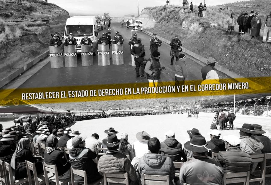 Restablecer el Estado de derecho en la producción y en el corredor minero del sur