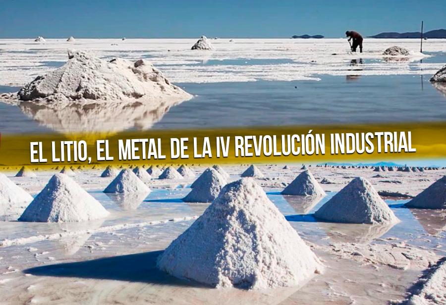 El litio, el metal de la IV Revolución Industrial