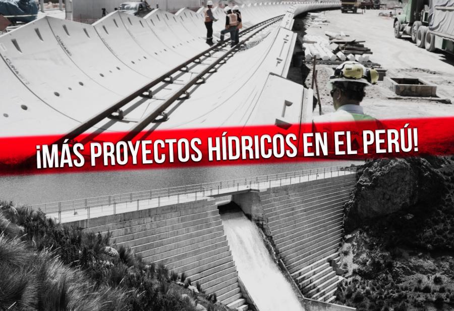 ¡Más proyectos hídricos en el Perú!
