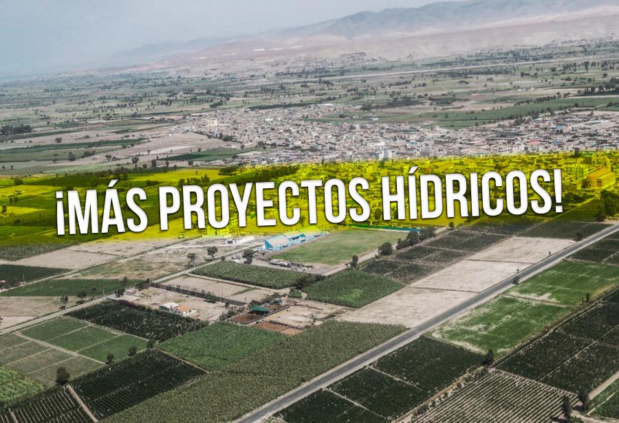 ¡Más proyectos hídricos para la agricultura!