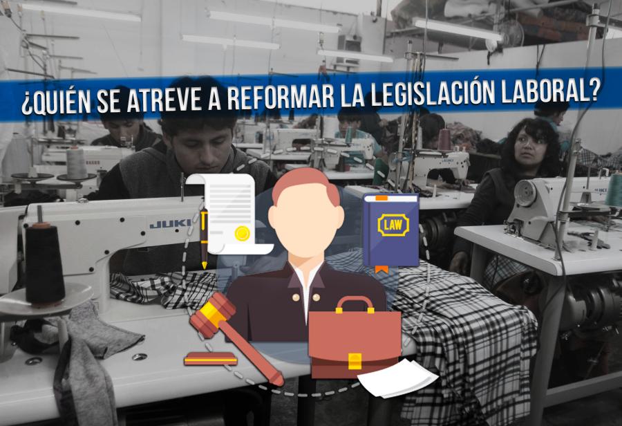 ¿Quién se atreve a reformar la legislación laboral?