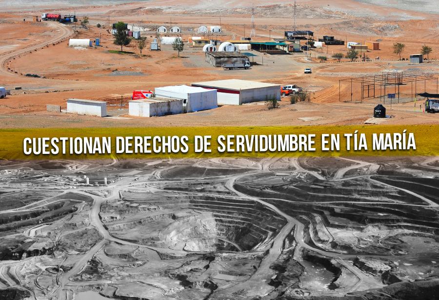 Cuestionan derechos de servidumbre en Tía María