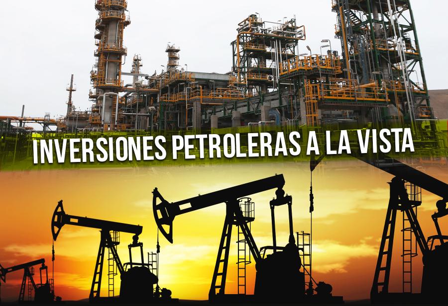 Inversiones petroleras a la vista
